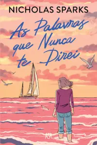 As Palavras que Nunca te Direi
