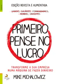 Primeiro Pense no Lucro