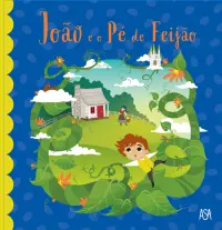 João e o Pé de Feijão: Livro de Histórias – Aldeia de Madeira