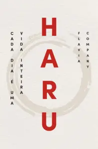 Haru – cada dia é uma vida inteir