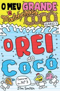O MEU Grande e Malcheiroso COCÓ 3: O Rei do Cocó