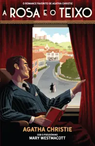 A Rosa e o Teixo