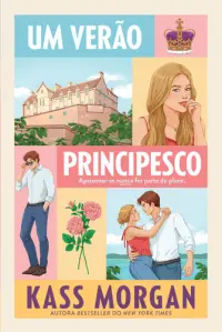 Um Verão Principesco