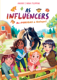 As Influencers 6 - As #4MIGAS a Galope!