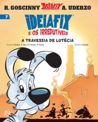 Ideiafix e os Irredutíveis - Livro 7