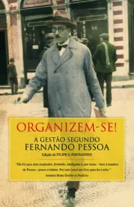 Organizem-se! A Gestão Segundo Pessoa