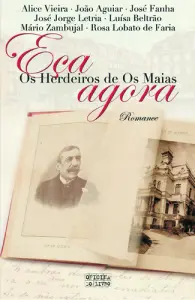 Eça Agora - Herdeiros Dos Maias (Os