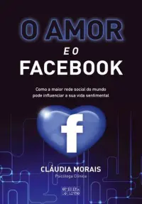 O Amor e o Facebook
