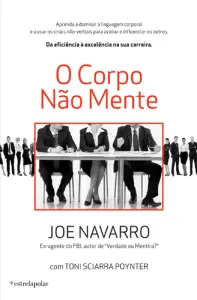 O Corpo Não Mente