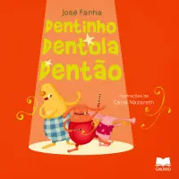 Dentola, Dentinho e Dentão