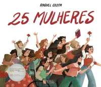 25 Mulheres, uma revolução no feminino