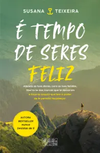 É tempo de Seres Feliz
