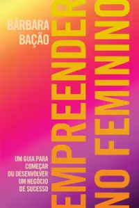 Empreender no Feminino