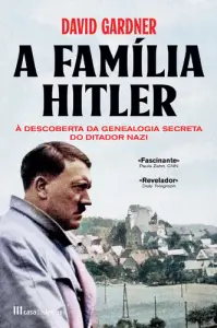 A Família de Hitler: À Descoberta da Gen