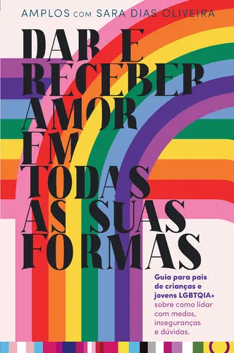 Dar e Receber Amor em Todas as For