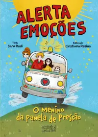 Alerta Emoções: O Menino da Panela de Pressão