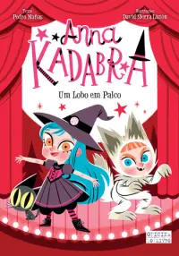 Anna Kadabra - Um Lobo em Palco