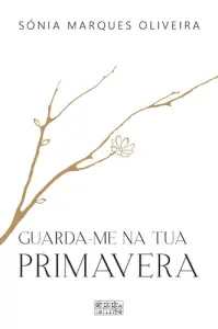 Guarda-me na Tua Primavera