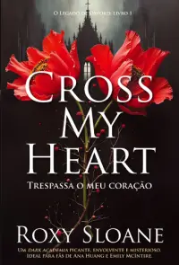 Cross My Heart – Trespassa o meu