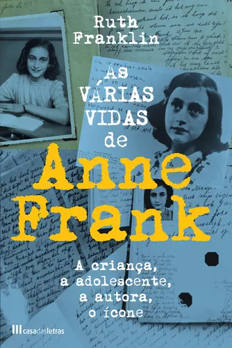 As Muitas Vidas de Anne Frank