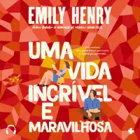 Uma Vida Incrível e Maravilhosa