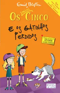 Os Mini Cinco 20 – Os Cinco e os Gatinhos Perdidos