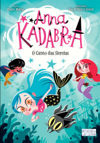 Anna Kadabra 10 – O Canto das Sereias
