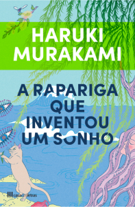 A Rapariga Que Inventou um Sonho