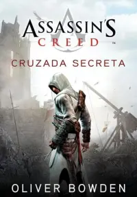 Assassin’s Creed Cruzada Secreta