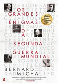 Grandes Enigmas da Segunda Guerra Mundia