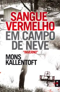 BIS - Sangue Vermelho em Campo de Neve