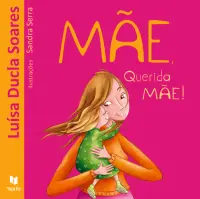 Mãe, Querida Mãe