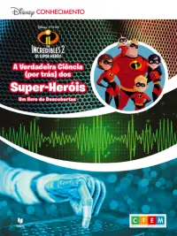 CTEM - The Incredibles: A Verdadeira Ciê