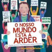O Nosso Mundo Está a Arder
