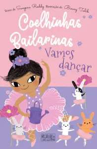 Coelhinhas Bailarinas 2 - Vamos Dançar