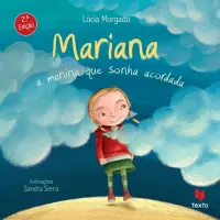 Mariana, a menina que sonha acordada