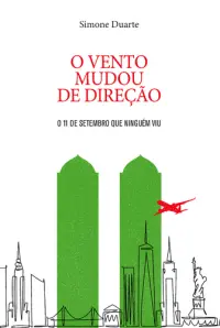 O vento mudou de direção: 11 Set