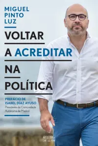 Voltar a acreditar na política