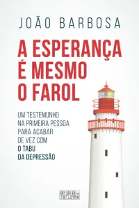 A esperança é mesmo o farol