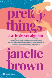 Pretty Things: A Arte de Ser Alguém