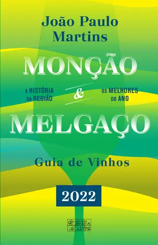 Monção&Melgaço - Guia de Vinhos 2022
