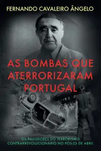 As Bombas que Aterrorizaram Portugal
