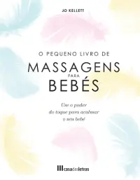 O Pequeno Livro de Massagens para Bebés