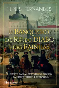 O Banqueiro do Rei,do Diabo e das