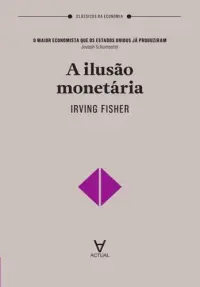 A Ilusão Monetária