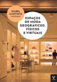 Espaços de moda geográficos, físicos e v