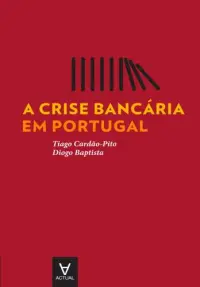 A Crise Bancária em Portugal