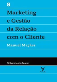Marketing e Gestão da Relação com o Clie