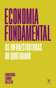 Economia Fundamental- As infraestruturas