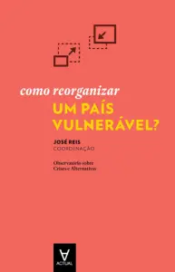 Como reorganizar um país vulnerável?